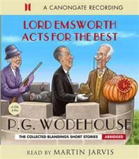 Wodehouse, P. G. Lord Emsworth Acts for the Best (0857865765)