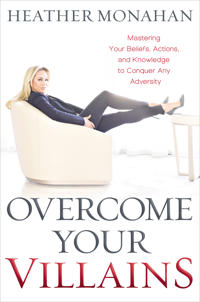 Overcome Your Villains Av Heather Monahan