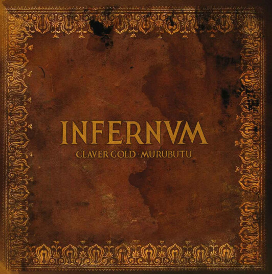 Claver Gold & Murubutu Infernum CD