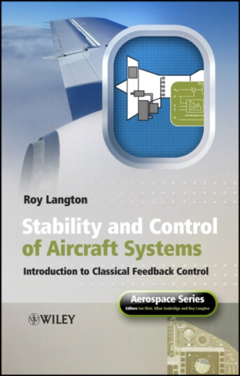 Stability and Control of Aircraft Systems – Introduction to Classical Feedback Control  Introduction to Classical Feedback Control