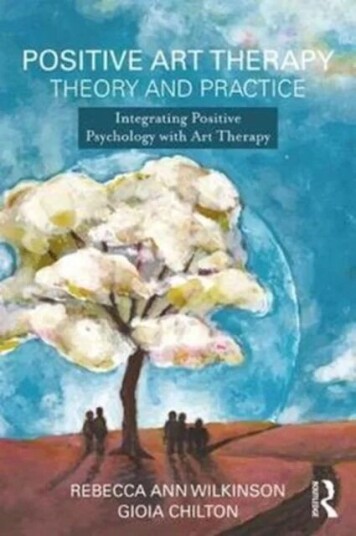 Positive Art Therapy Theory And Practice Av Rebecca Ann (George Washington University District Of Columbia Usa) Wilkinson, Gioia (George Washington Un