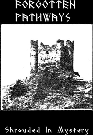 Forgotten Pathways Shrouded In Mystery CD