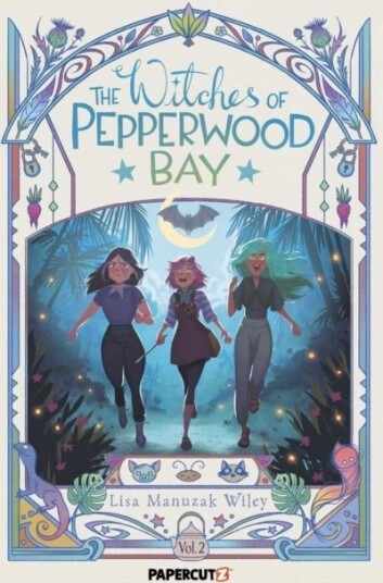 The Witches of Pepperwood Bay Vol. 2 The Witches of Pepperwood Bay Vol. 2