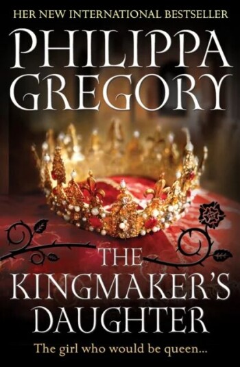 The Kingmaker'S Daughter Av Philippa Gregory