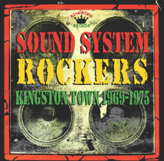 Sound System Rockers Kingston Town 19691975 CD
