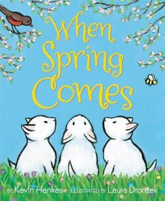 When Spring Comes Av Kevin Henkes