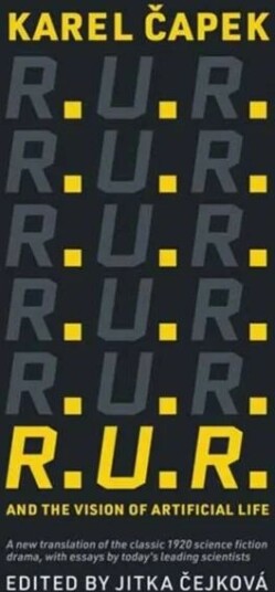 R.U.R. And The Vision Of Artificial Life Av Karel Capek, Jitka Cejkova