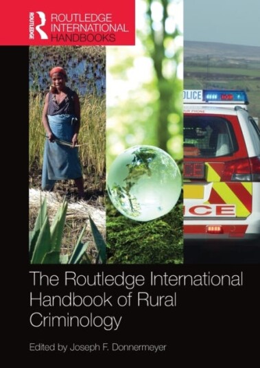 The Routledge International Handbook Of Rural Criminology