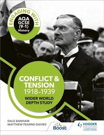 Engaging With Aqa Gcse (9-1) History: Conflict And Tension, 1918-1939 Wider World Depth Study Av Dale Banham, Matthew Fearns-Davies Engaging With Aqa Gcse (9-1) History: Conflict And Tension, 1918-1939 Wider World Depth Study Av Dale Banham, Matthew Fearns-Davies