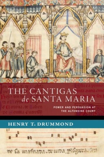 The Cantigas de Santa Maria Power and Persuasion at the Alfonsine Court