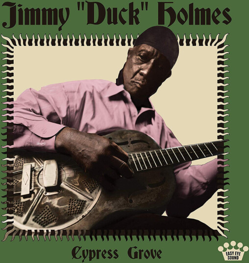 Jimmy Duck Holmes Cypress Grove Vinyl