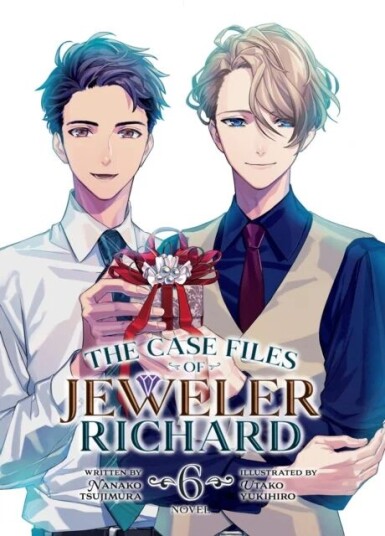 The Case Files Of Jeweler Richard (Light Novel) Vol. 6 Av Nanako Tsujimura The Case Files Of Jeweler Richard (Light Novel) Vol. 6 Av Nanako Tsujimura