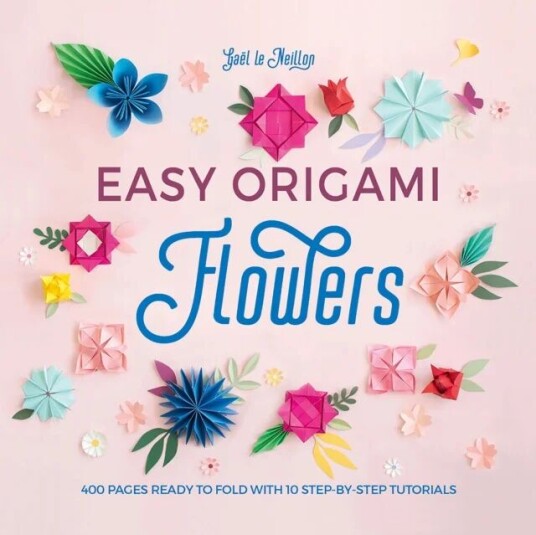 Easy Origami Flowers Av Gael (Author) Le Neillon