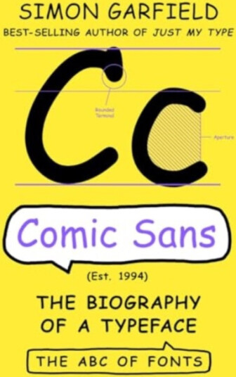 The Comic Sans  The Biography of a Typeface