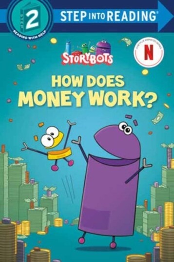 How Does Money Work? How Does Money Work?