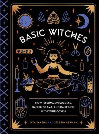 Basic Witches Av Jaya Saxena, Jess Zimmerman
