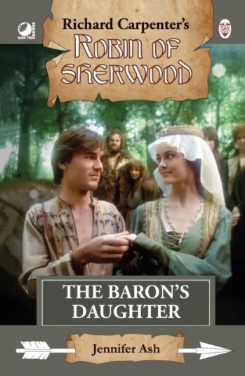 Robin of Sherwood The Baron's Daughter