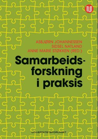 Samarbeidsforskning i praksis Samarbeidsforskning i praksis