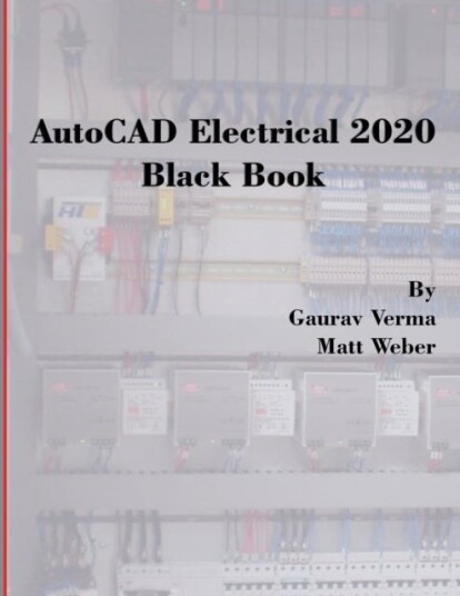 Verma Gaurav AutoCAD Electrical 2020 Black Book