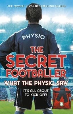 The Secret Footballer: What The Physio Saw... Av The Secret Footballer