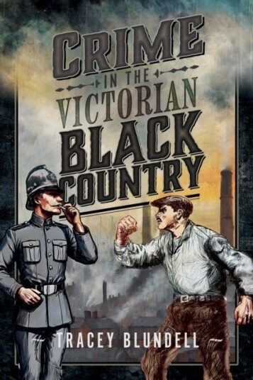 Crime in the Victorian Black Country Crime in the Victorian Black Country