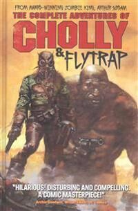 Suydam Arthur The Complete Adventures of Cholly & Flytrap