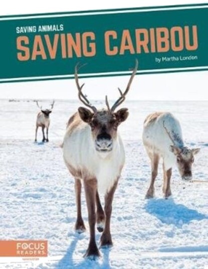 Saving Animals: Saving Caribou Saving Animals: Saving Caribou