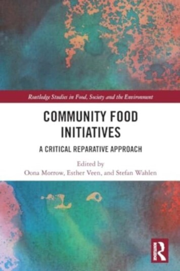 Community Food Initiatives A Critical Reparative Approach Community Food Initiatives A Critical Reparative Approach