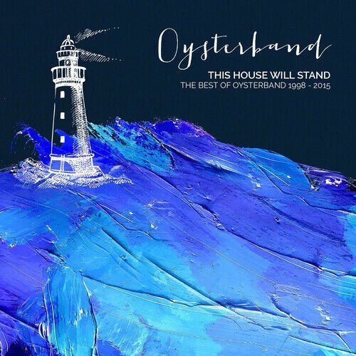 MediaTronixs Oysterband : This House Will Stand: The Best of Oysterband 1998-2015 CD 2 discs Pre-Owned