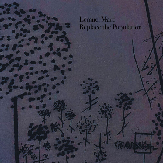 Lemuel Marc Replace The Population CD