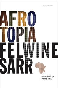Afrotopia Av Felwine Sarr