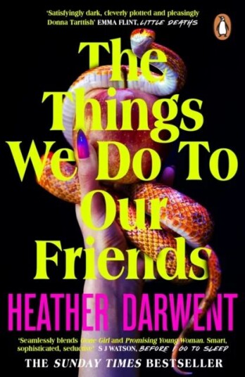 The Things We Do To Our Friends Av Heather Darwent The Things We Do To Our Friends Av Heather Darwent