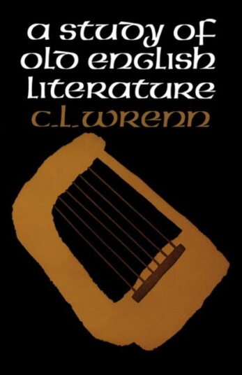 A Study of Old English Literature A Study of Old English Literature