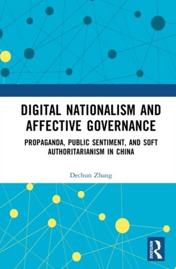 Digital Nationalism and Affective Governance Digital Nationalism and Affective Governance