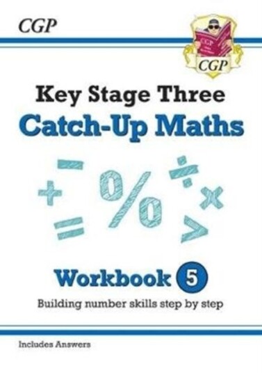 KS3 Maths CatchUp Workbook 5 (with Answers)