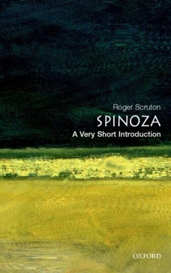 Spinoza: A Very Short Introduction Av Roger (Former Lecturer In Philosophy Birckbeck College University Of London) Scruton