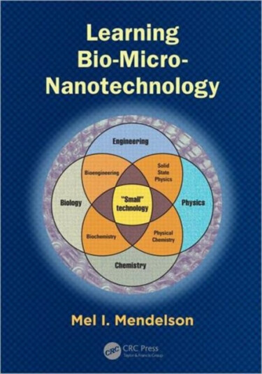 Learning BioMicroNanotechnology