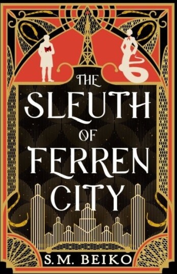 The Sleuth of Ferren City The Sleuth of Ferren City