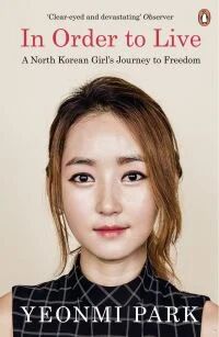 In Order To Live Av Yeonmi Park