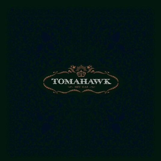 Tomahawk  Mit Gas  LP/Vinyl