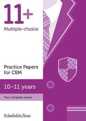 11+ Practice Papers for CEM, Ages 1011 11+ Practice Papers for CEM, Ages 1011
