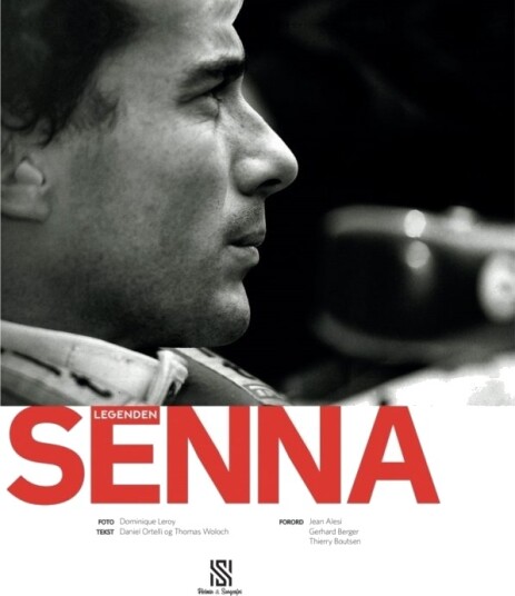 Legenden Senna | Daniel Ortelli, Thomas Woloch, Dominique Leroy | Språk: Dansk