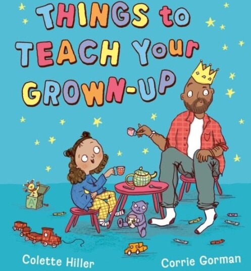 Things to Teach Your Grown up