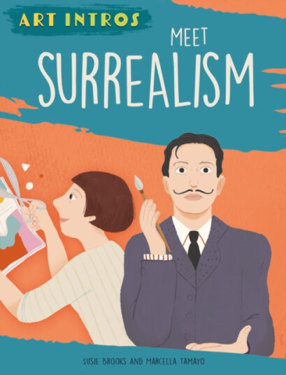 Art Intros: Meet Surrealism Art Intros: Meet Surrealism