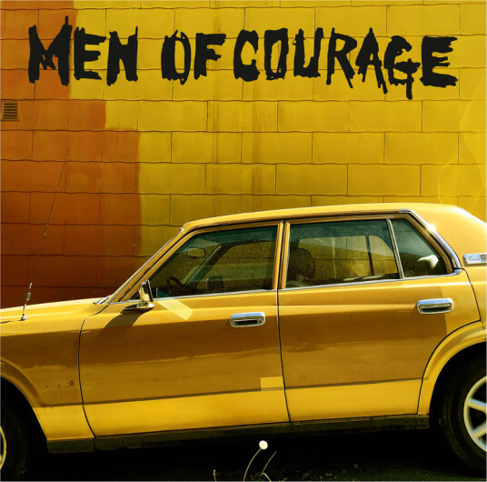 Men Of Courage