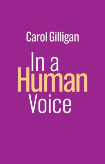 In A Human Voice Av Carol (New York University) Gilligan