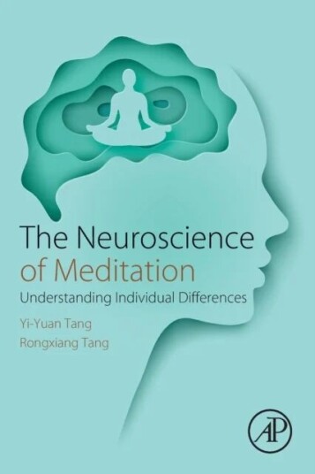 The Neuroscience Of Meditation Av Yi-Yuan (Professor Of Neuroscience Health Science Prevention Science Arizona State University Usa) Tang, Rongxiang (