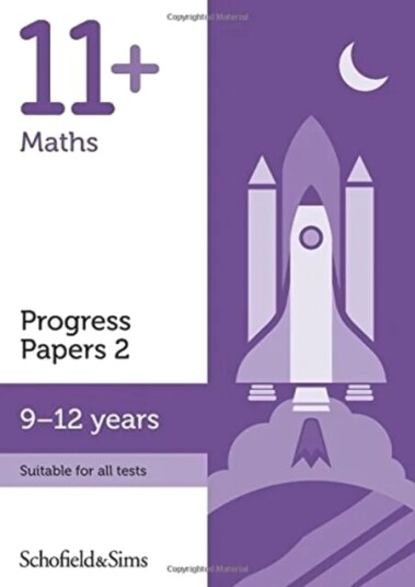 11+ Maths Progress Papers Book 2: Ks2, Ages 9-12 Av Patrick Schofield & Sims, Berry, Brant