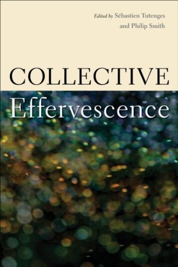 Collective Effervescence Collective Effervescence