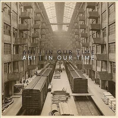 MediaTronixs AHI : In Our Time CD Pre-Owned